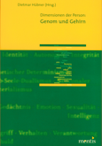 Dietmar Hübner (Hg): Dimensionen der Person: Genom und Gehirn